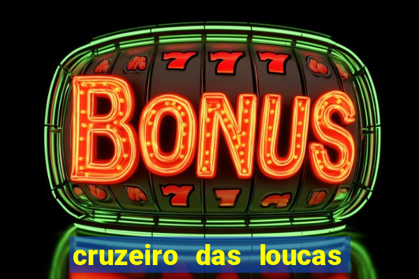 cruzeiro das loucas (2002) torrent